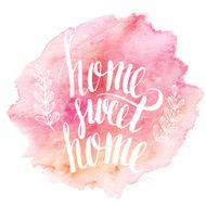 Home sweet home hand drawn inspiration lettering quote N3