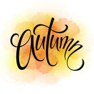 Word AUTUMN and three leaves Watercolor background Vector illustration N4