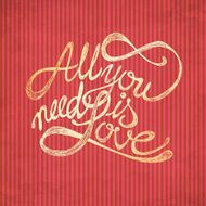 All You need is Love on red wallpaper