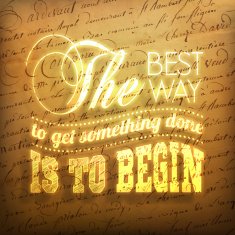 The best way to get something done is begin N6