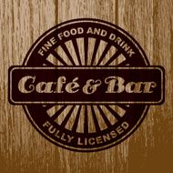 Vintage Cafe &amp; Bar Label on Aged Wood