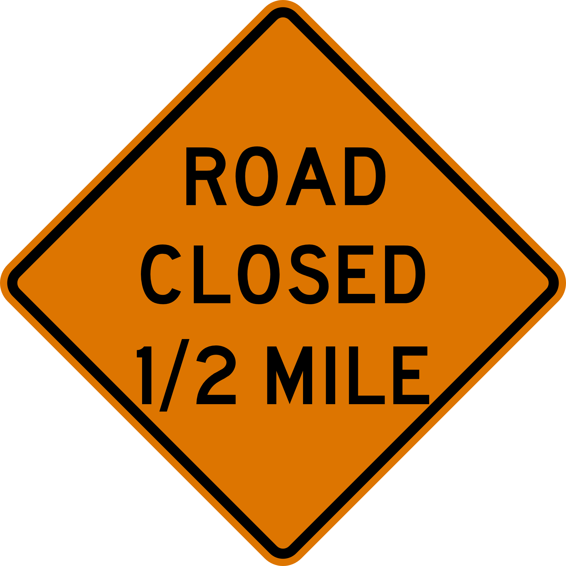 Road Close 1 2 Mile Sign Drawing Free Image Download   404660 