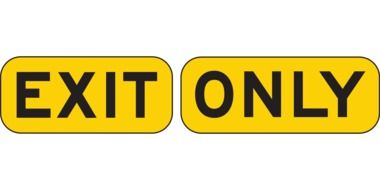 exit only road sign