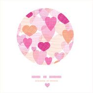 Textured fabric hearts circle vignette template background N2