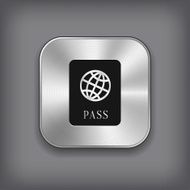 Passport icon - vector metal app button