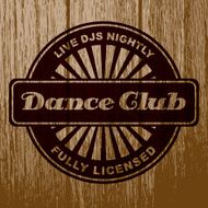 Vintage Dance Club Label on Aged Wood