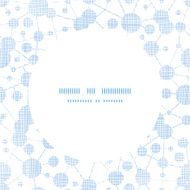 Blue molecules testile texture circle frame pattern background N2