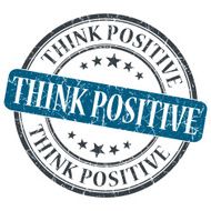 Think Positive blue grunge round stamp on white background