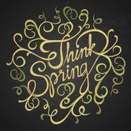 THINK SPRING - ornament phrase