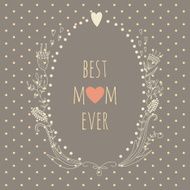 Greeting card for the Mother's day with a beautiful wreath