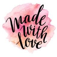 Made with love Watercolor lettering Vector illustration N2