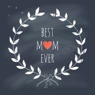 Greeting card for the Mother&#039;s day with a laurel wreath N9