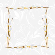 Light gray ornamental frame with pussy willow branch