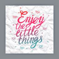 Enjoy the little things N16