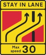 stay in lane max speed 30 road sign