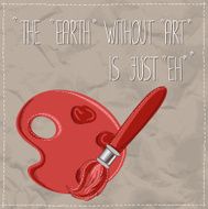 Motivational quote with painting brush and color plate