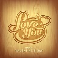 Wood carving text love you for valentine day N2
