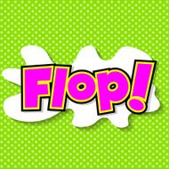 Flop! Comic Expression Vector Text