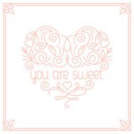 Decorative element witth text "you are a sweet"