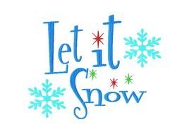 let it snow inscription