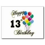 Happy 13th Birthday Gifts And Apparel Postcard Zazzle