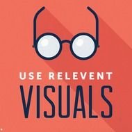 use relevent visuals drawing