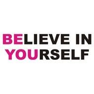 Believe In Yourself For Pinterest