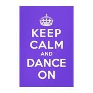 Keep Calm And Dance On drawing