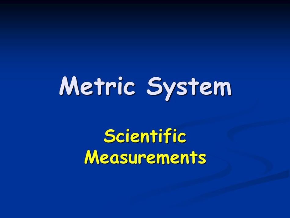 Metric System like the inscription in the picture