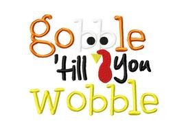 funny lettering gobble 'til you wobble