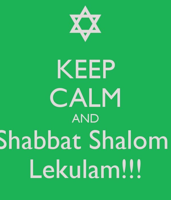 Keep Calm And Shabbat Shalom Lekulam Carry On Image