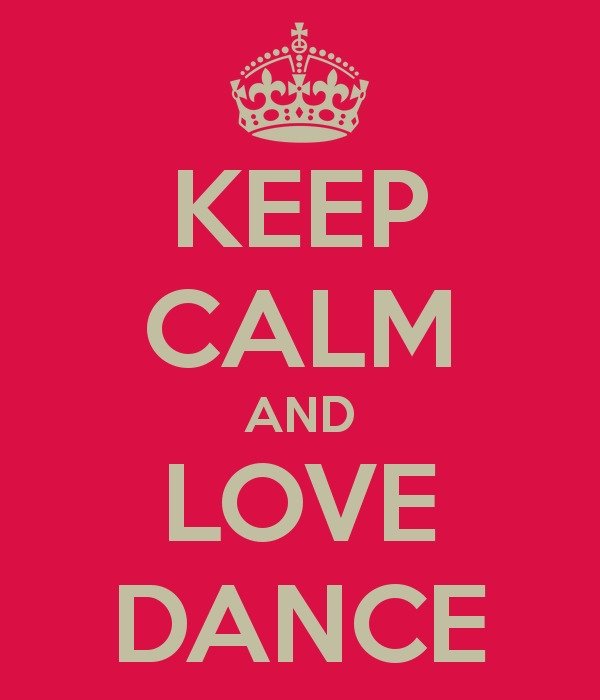 Keep Calm And Love Dance Carry On Image Generator