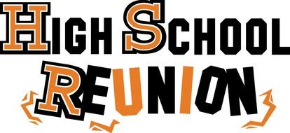 High School Reunion, black and orange lettering