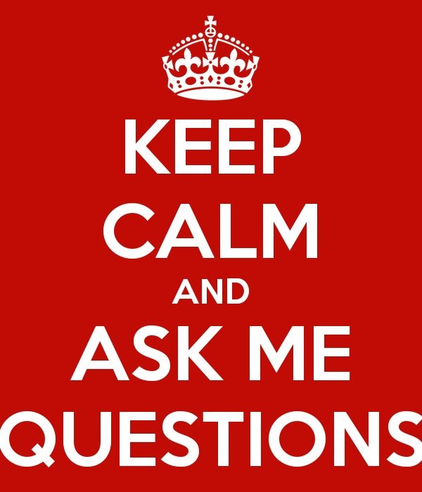 Keep Calm And Ask Me Questions Carry On Image clipart