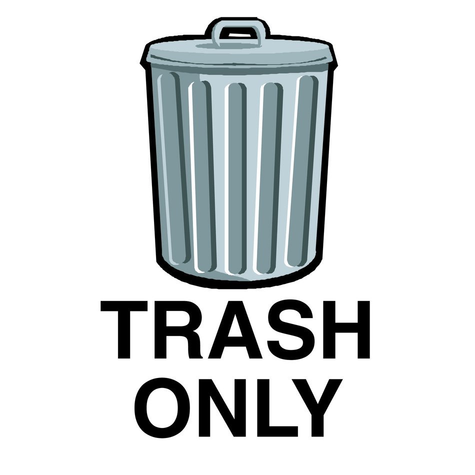Clipart of Trash only Sign