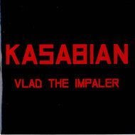 Kasabian Vlad The Impaler