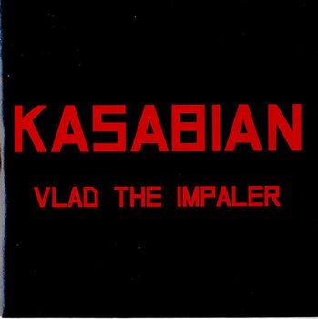 Kasabian Vlad The Impaler