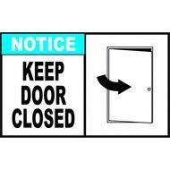Pin Please Keep This Door Closed Sign On Pinterest