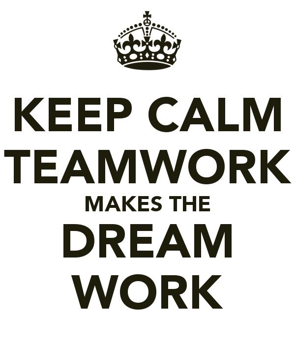 Keep Calm Teamwork Makes The Dream Work And Carry On Image N3