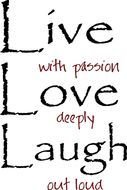 Live Love Laugh as the inscription in the picture