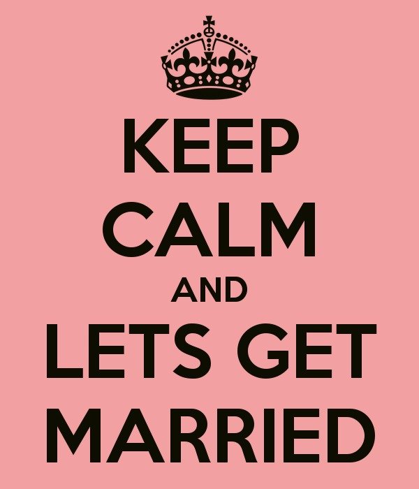 Keep Calm And Lets Get Married Carry On Image