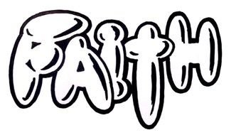 Faith, black and white graffiti design
