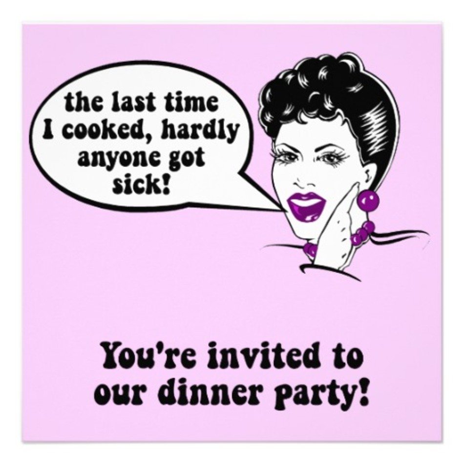 Hilarious Dinner Party Invitations For Your Next You Re