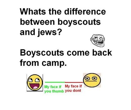 Jews Boyscouts Come Back From Camp NI I Use As Dental Floss