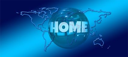 globe of earth with text home