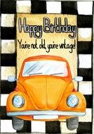 Greeting Card happy Birthday youre not old, youre vintage