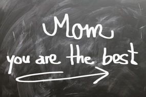 Mom you are the best