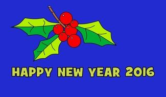 drawn branch of a plant and the inscription happy new year 2016