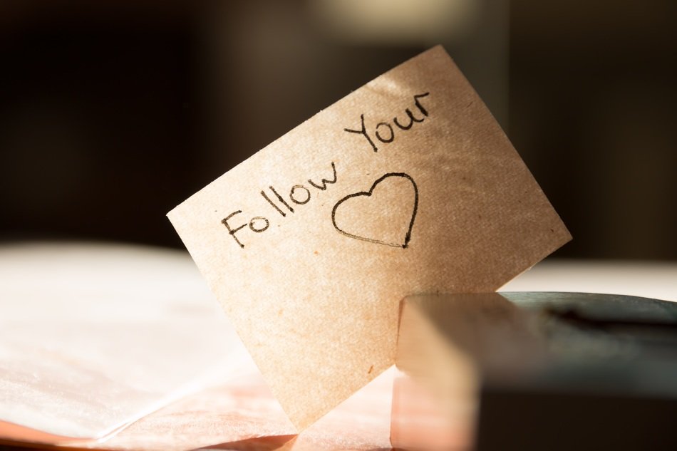 heart follow its idea concept