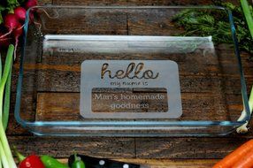 Personalized Gifts for Her | Engraved Casserole Dish with Iconic Hello My Name Is Label N2